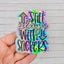 Still Plays with Stickers Holographic Vinyl Decal Sticker