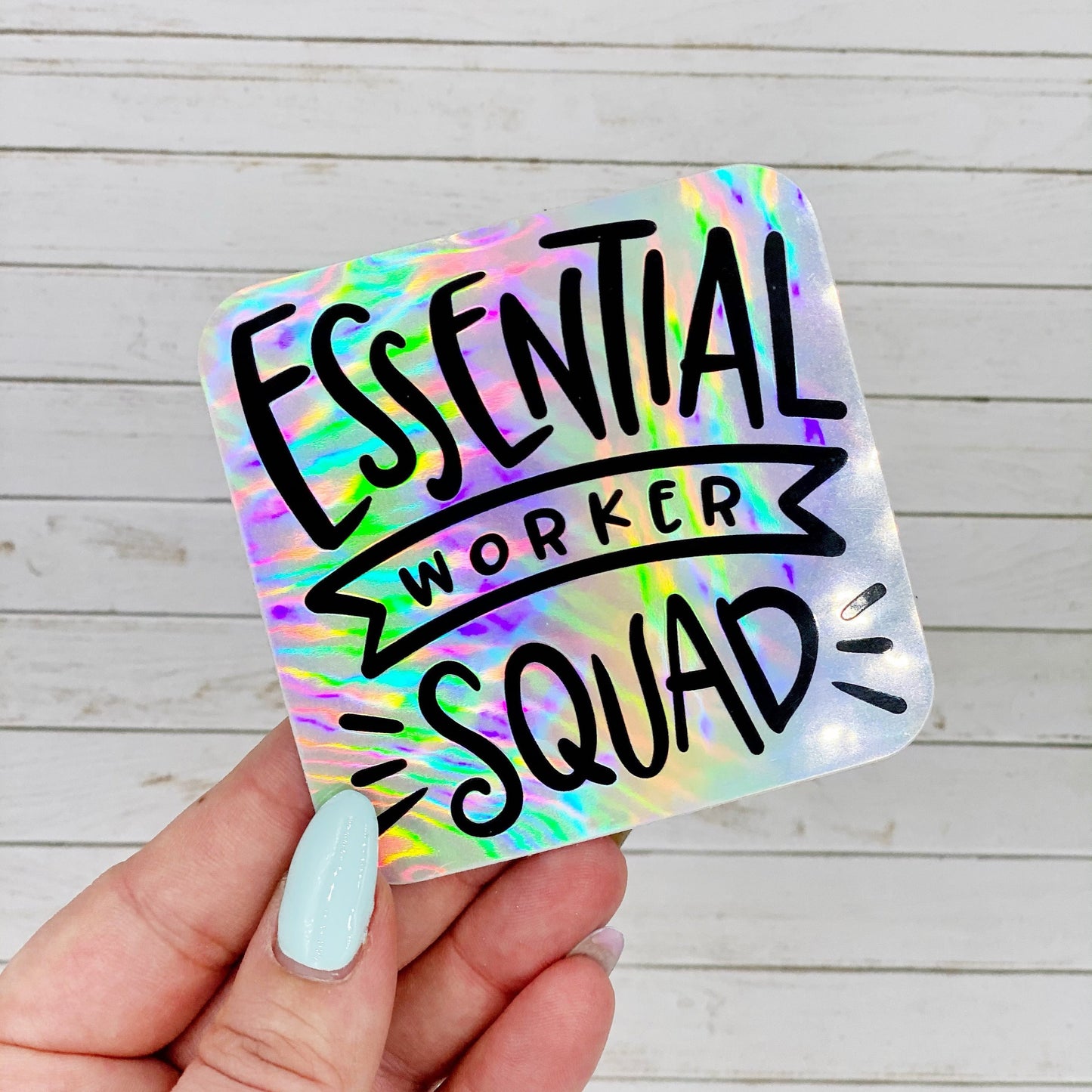 Essential Worker Squad Holographic Vinyl Decal Sticker