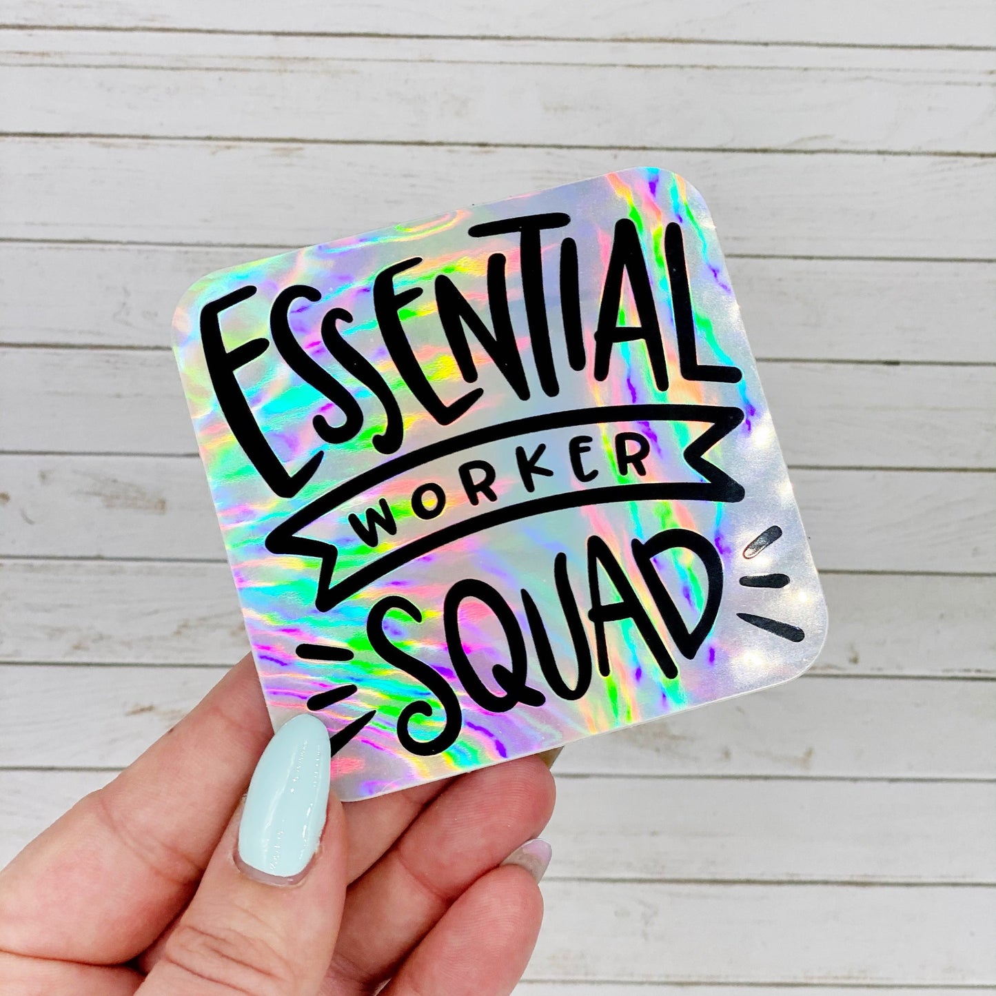 Essential Worker Squad Holographic Vinyl Decal Sticker